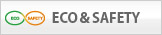 ＥＣＯ＆ＳＡＦＥＴＹ