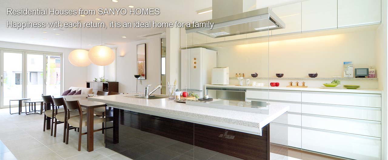 Residential Houses from SANYO HOMES
Happiness with each return, it is an ideal home for a family