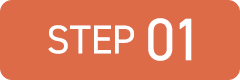 STEP 01
